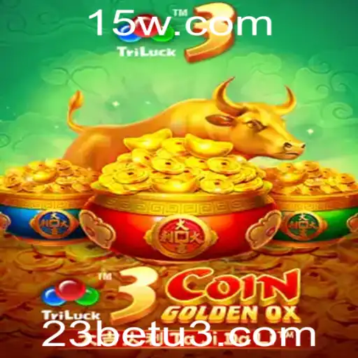 Desvendando o Jogo 3CoinGoldenOX: Diversão e Estratégia no Mundo de 23bet